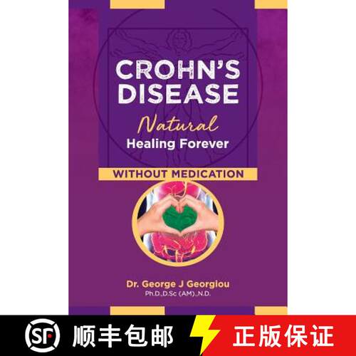 【3-4周达】Crohn's Disease: Natural Healing Forever, Without Medication [9789925569083]