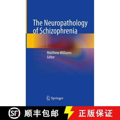 【3-4周达】The Neuropathology of Schizophrenia (1st ed. 2021) [9783030683061]