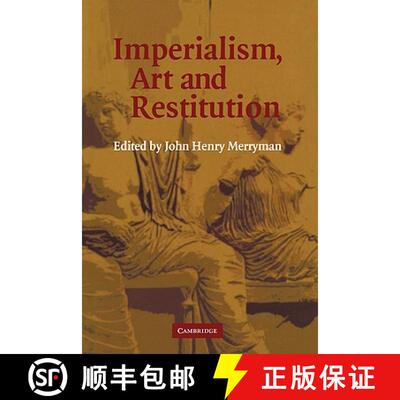 【3-4周达】精装 Imperialism, Art and Restitution [9780521859295]