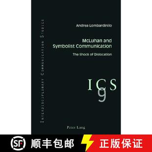 【3-4周达】McLuhan and Symbolist Communication : The Shock of Dislocation [9781787074392]