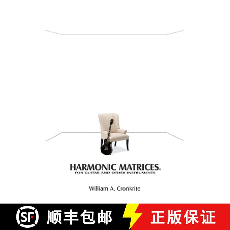 【3-4周达】Harmonic Matrices(R): For Guitar and Other Instruments [9781665705837]