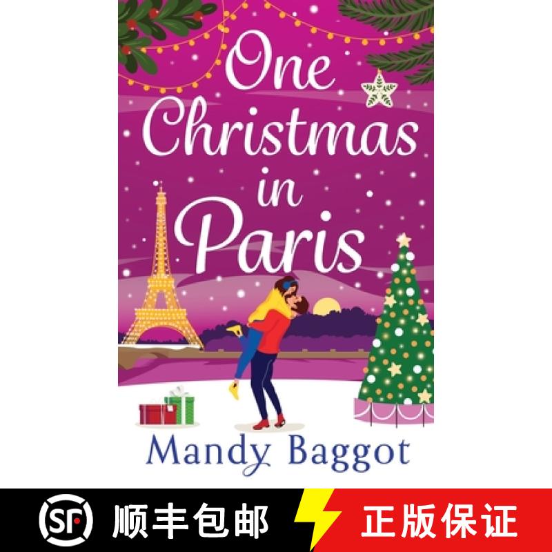 【2-3周达】One Christmas in Paris: An utterly hilarious feel-good festive romantic comedy from Mandy ... [9781835336908]