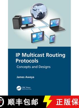 【3-4周达】IP Multicast Routing Protocols: Concepts and Designs [9781032701943]