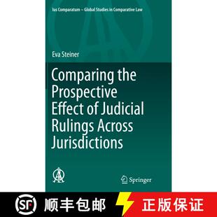 【3-4周达】Comparing the Prospective Effect of Judicial Rulings Across Jurisdictions (Softcover repri... [9783319383729]
