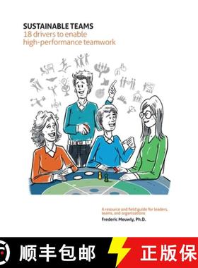 【3-4周达】Sustainable Teams: 18 drivers to enable high-performance teamwork [9782970141877]