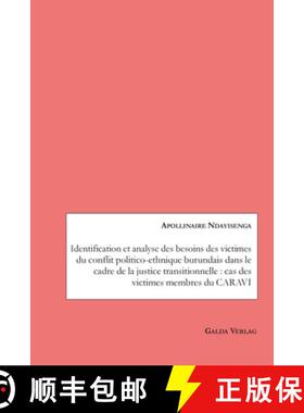 【3-4周达】Identification et analyse des besoins des victimes du conflit politico-ethnique burundais ... [9783962032494]