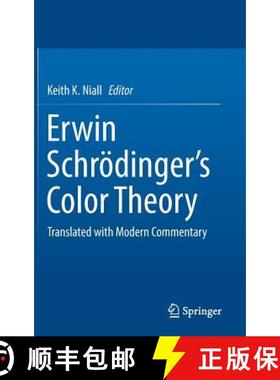 【3-4周达】Erwin Schrödinger's Color Theory : Translated with Modern Commentary [9783319646190]