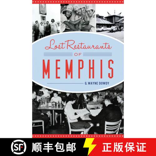 【3-4周达】Lost Restaurants of Memphis [9781467142526]