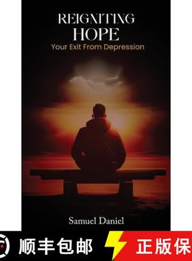 预订 Reigniting Hope: Your Exit From Depression [9798330411160]