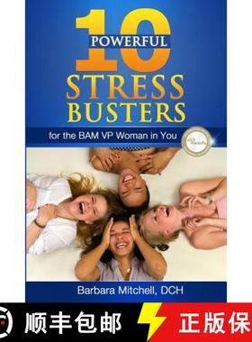 【3-4周达】10 Powerful Stress Busters: For the BAM VP Woman in You [9780982020951]