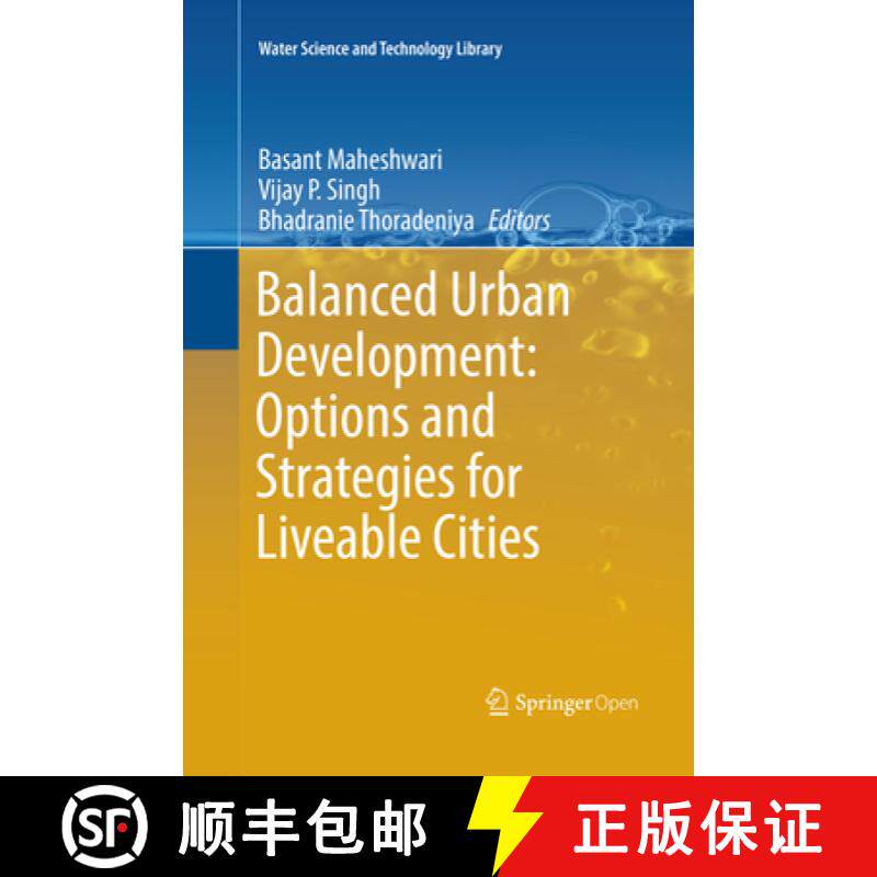 【3-4周达】Balanced Urban Development: Options and Strategies for Liveable Cities [9783319802756]
