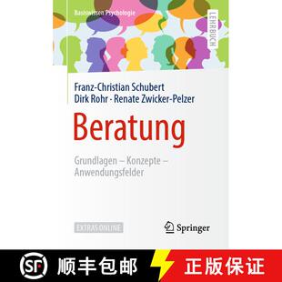 【3-4周达】Beratung : Grundlagen - Konzepte - Anwendungsfelder [9783658208431]