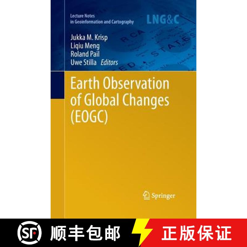 【3-4周达】Earth Observation of Global Changes (EOGC) [9783662522530]