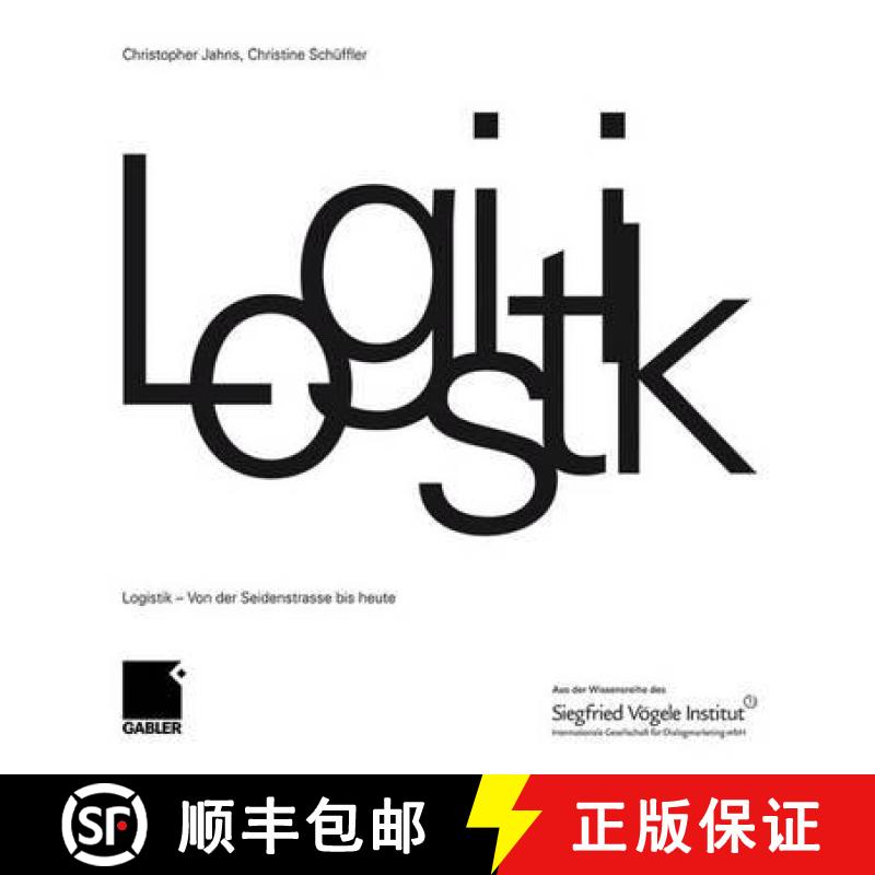 【3-4周达】Logistik: Von Der Seidenstraße Bis Heute [9783834902542]
