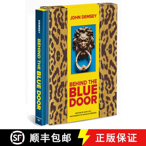 【3-4周达】Behind the Blue Door: A Maximalist Mantra (John Demsey) [9780865654341]
