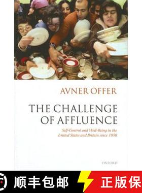 【3-4周达】The Challenge of Affluence: Self-Control and Well-Being in the United States and Britain S... [9780198208532]