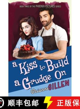 【3-4周达】A Kiss to Build a Grudge On: Phoenix Pictures, Book 3 [9781737240365]