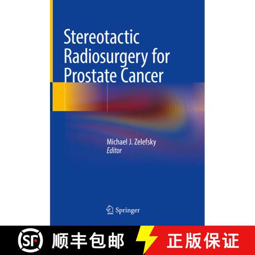 【3-4周达】精装 Stereotactic Radiosurgery for Prostate Cancer [9783319924526]