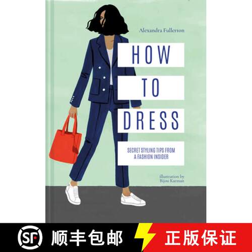 【3-4周达】精装 How to Dress: Secret Styling Tips from a Fashion Insider [9781911595717]