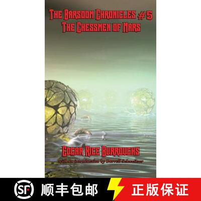 【3-4周达】精装 The Barsoom Chronicles #5 the Chessmen of Mars: A Positronic Book [9781515431244]