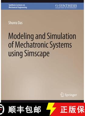 【3-4周达】Modeling and Simulation of Mechatronic Systems using Simscape [9783031796524]