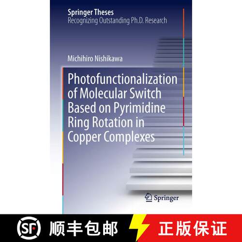 【3-4周达】精装 Photofunctionalization of Molecular Switch Based on Pyrimidine Ring Rotation in Coppe... [9784431546245]