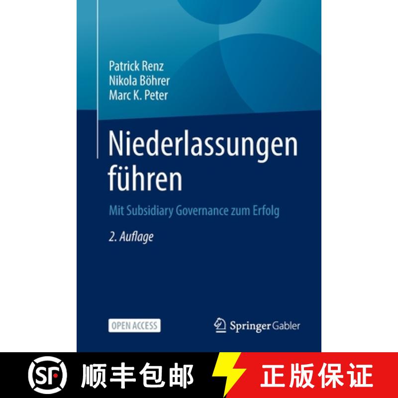 【4周达】Niederlassungen führen : Mit Subsidiary Governance zum Erfolg [9783662662021]