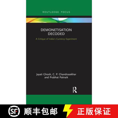 【3-4周达】Demonetisation Decoded: A Critique of India's Currency Experiment [9780367368036]