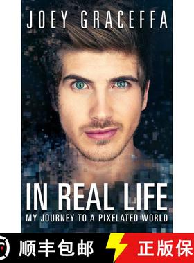 【3-4周达】In Real Life : My Journey to a Pixelated World [9781476794303]
