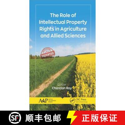 【3-4周达】精装 The Role of Intellectual Property Rights in Agriculture and Allied Sciences [9781771886987]