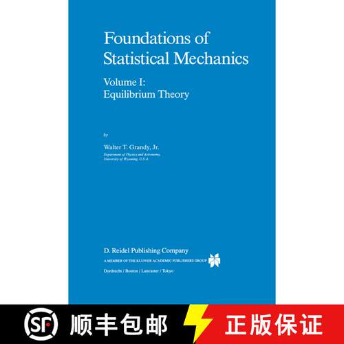 【3-4周达】精装 Foundations of Statistical Mechanics : Equilibrium Theory [9789027724892]
