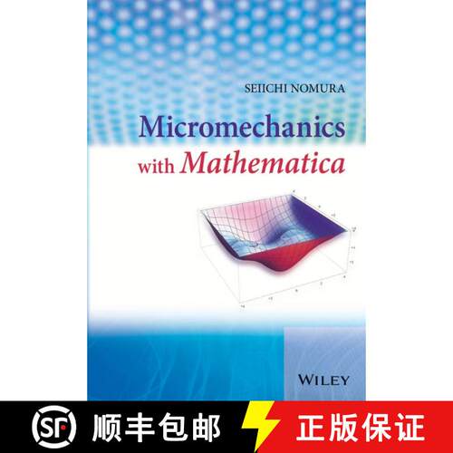 【3-4周达】精装 Micromechanics With Mathematica [Wiley机械工程] [9781119945031]