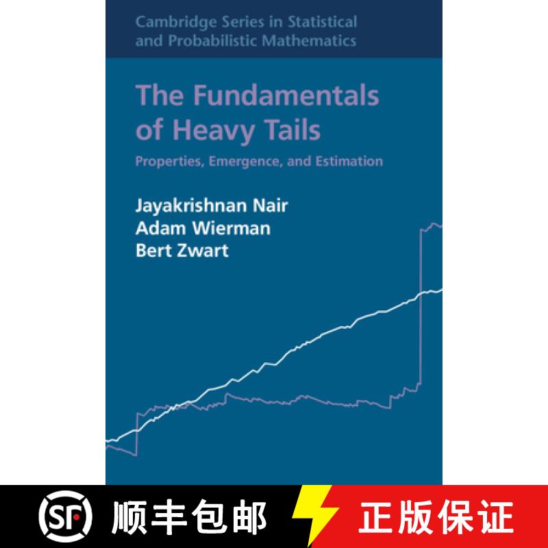 【3-4周达】The Fundamentals of Heavy Tails : Properties, Emergence, and Estimation [9781316511732]