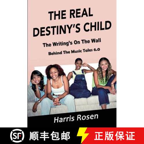 【3-4周达】The Real Destiny's Child: The Writing's On The Wall [9780981258744]