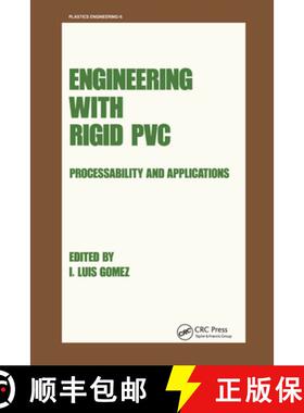【3-4周达】精装 Engineering with Rigid PVC: Processability and Applications - Engineering with Rigid PVC [9780824770808]