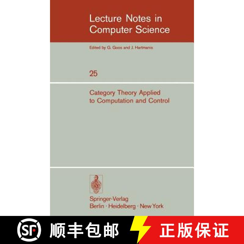【3-4周达】Category Theory Applied to Computation and Control : Proceedings of the First Internationa... [9783540071426]