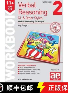 【3-4周达】11+ Verbal Reasoning Year 3/4 GL & Other Styles Workbook 2: Verbal Reasoning Technique [9781910106082]