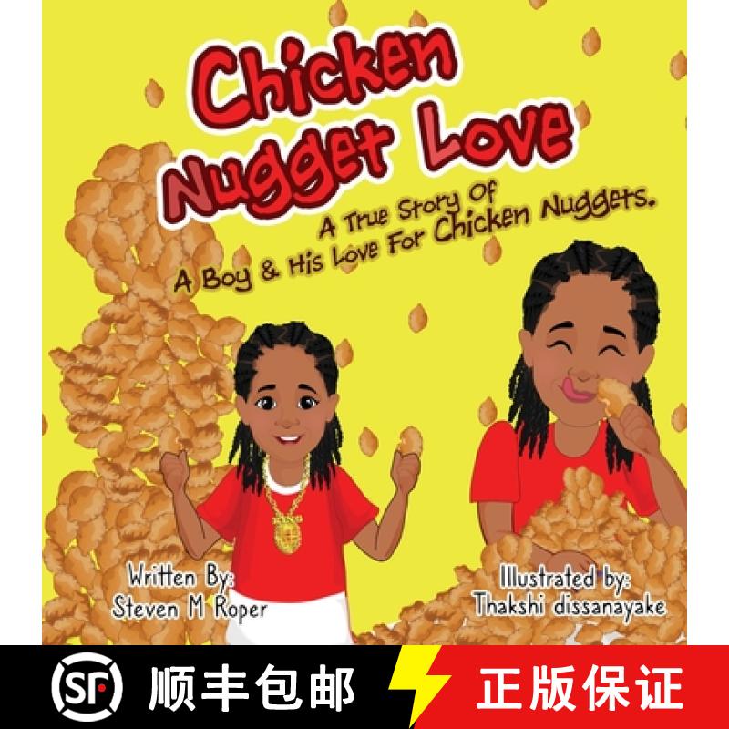【3-4周达】Chicken Nugget Love: A True Story of a Boy & His Love for Chicken Nuggets [9781088052938]