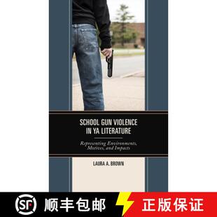 Gun School and 9781793622075 Motives Violence 4周达 Representing Literature Impacts Environments