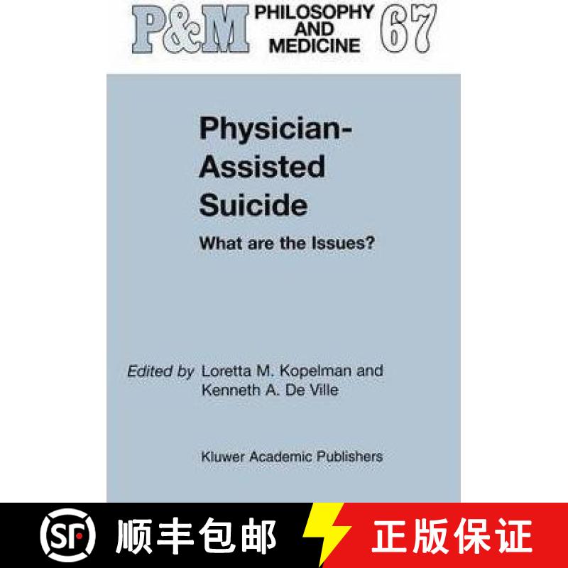 【3-4周达】Physician-Assisted Suicide: What Are the Issues?: What Are the Issues? [9781402003653]