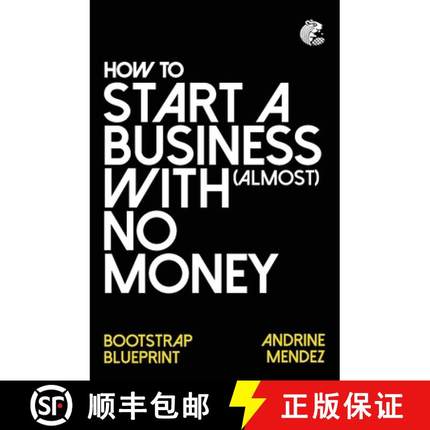 【3-4周达】How to Start a Business with almost No Money: Bootstrap Blueprint [9781836547501]