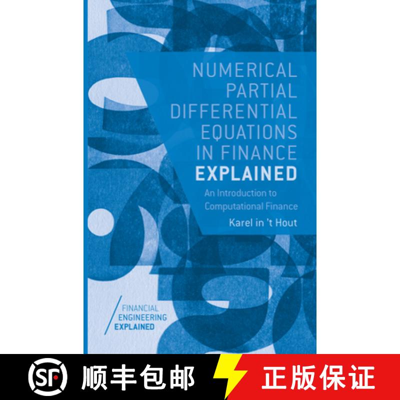 【3-4周达】Numerical Partial Differential Equations in Finance Explained: An Introduction to Computat... [9781349953813]