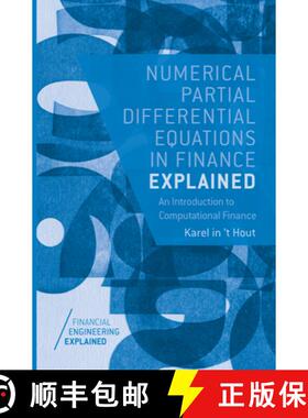 【3-4周达】Numerical Partial Differential Equations in Finance Explained: An Introduction to Computat... [9781349953813]