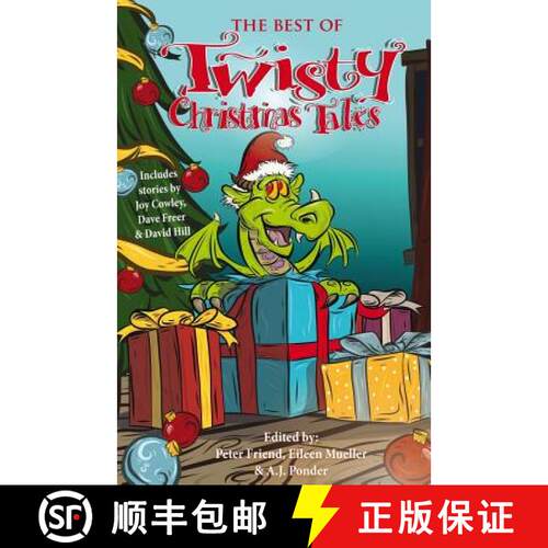 【3-4周达】The Best of Twisty Christmas Tales: Edited by Peter Friend, Eileen Mueller & A.J.Ponder. I... [9780994115508]