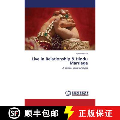 【3-4周达】Live in Relationship & Hindu Marriage: A Critical Legal Analysis (Aufl.) (Aufl.) [9783659699931]