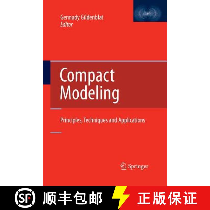 【3-4周达】Compact Modeling : Principles, Techniques and Applications [9789400793248]