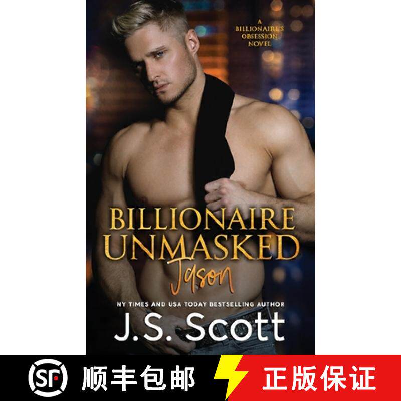 【3-4周达】Billionaire Unmasked: The Billionaire's Obsession ~ Jason [9781939962508]