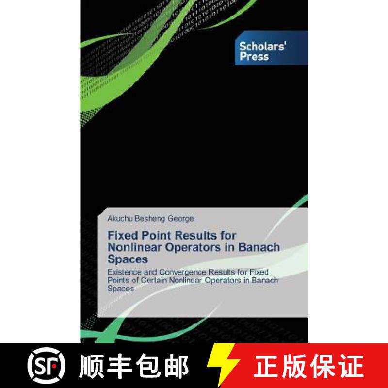 预订 Fixed Point Results for Nonlinear Operators in Banach Spaces [9783639664553]
