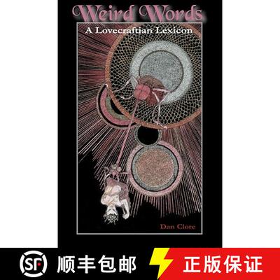 预订 Weird Words: A Lovecraftian Lexicon [9780982429648]