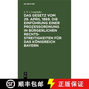 bürgerlichen Gesetz April 29. 预订 Die Rechtsstrei... Prozessordnung vom einer Einführung 9783486720440 1869. Das
